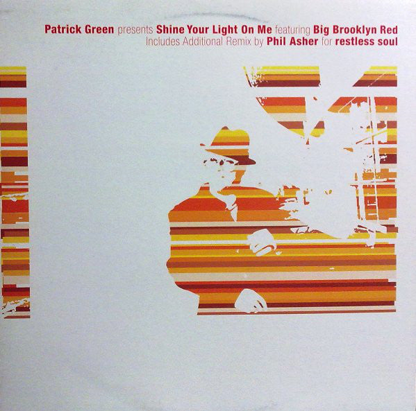 Patrick Green : Shine Your Light On Me (12")
