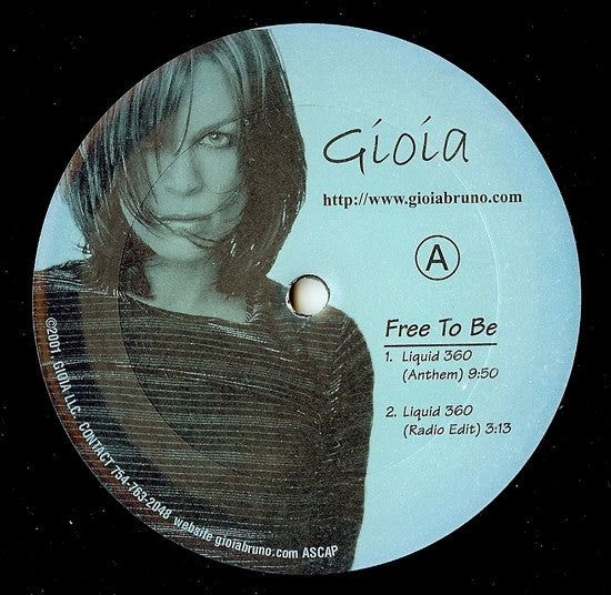 Gioia : Free To Be (12")