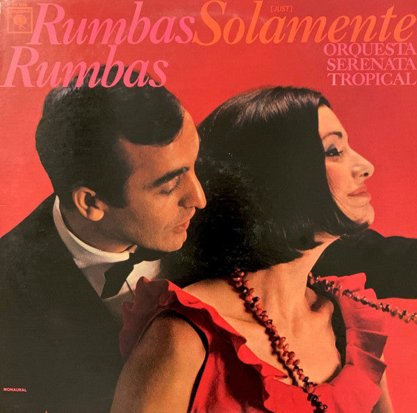 Orquestra Serenata Tropical : Rumbas Solamente Rumbas (Just) (LP, Album, Mono)