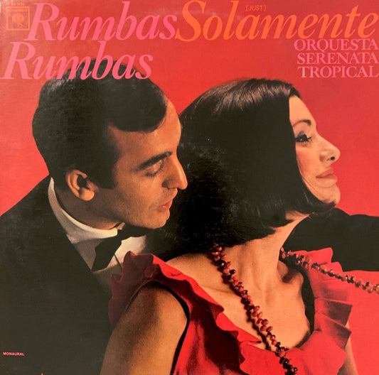 Orquestra Serenata Tropical : Rumbas Solamente Rumbas (Just) (LP, Album, Mono)