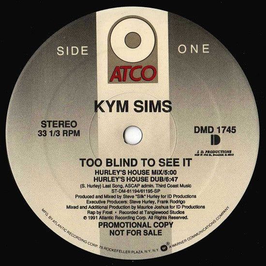 Kym Sims : Too Blind To See It (12", Promo)