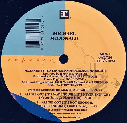 Michael McDonald : All We Got (It's Not Enough, It's Never Enough) (12")