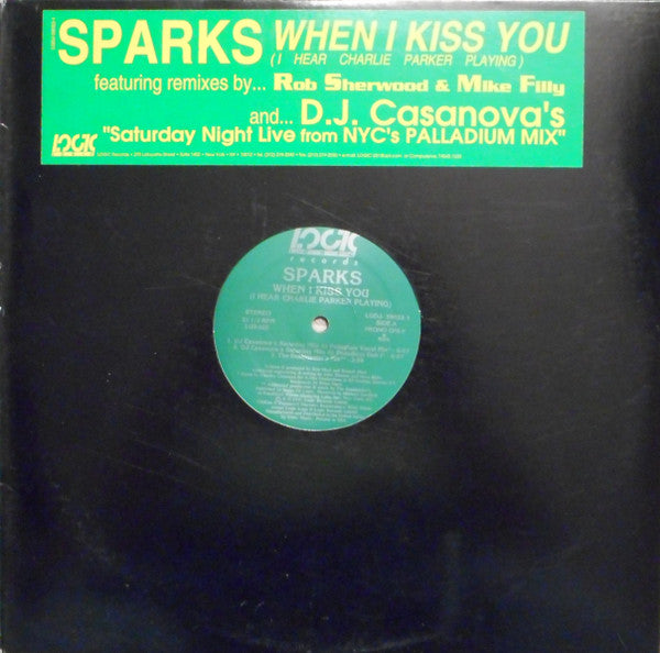 Sparks : When I Kiss You (I Hear Charlie Parker Playing) (12", Promo)