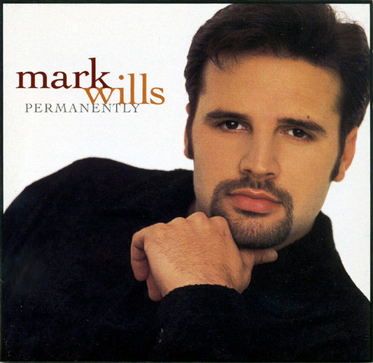 Mark Wills (2) : Permanently (CD, Album)