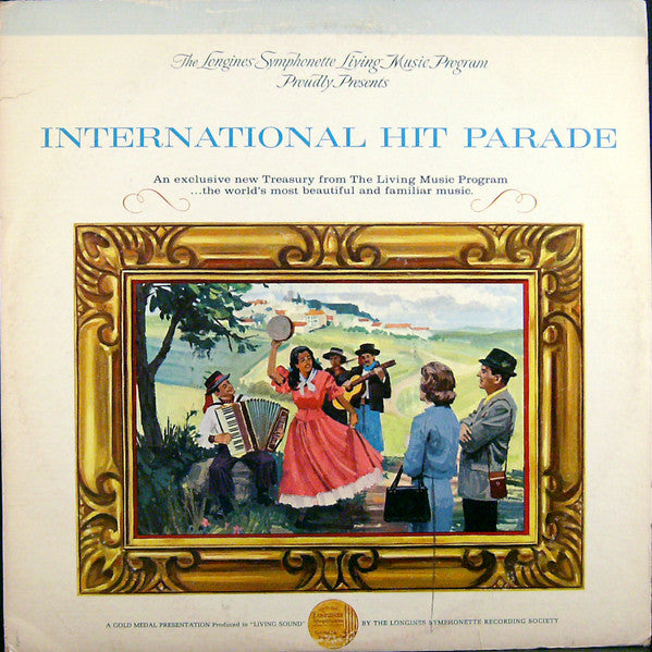 The Longines Symphonette, The Singing Choraliers : International Hit Parade (2xLP, Album, Mono, Gat)