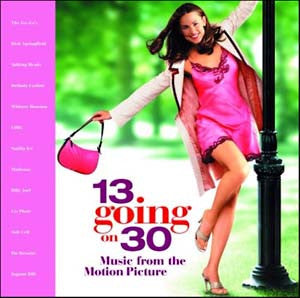 Various : 13 Going On 30 - Music From The Motion Picture (CD, Comp)
