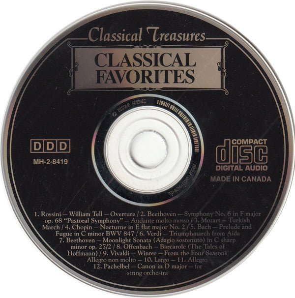 Gioacchino Rossini, Ludwig van Beethoven, Wolfgang Amadeus Mozart, Johann Sebastian Bach : Classical Favorites (CD, Album, Comp)