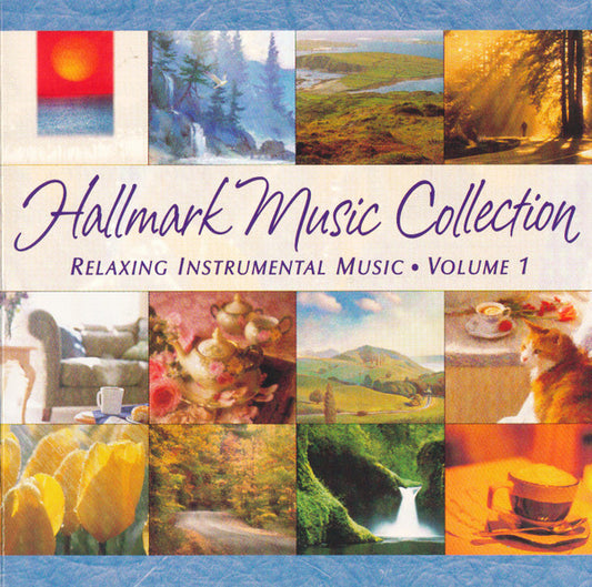 Various : Hallmark Music Collection (Relaxing Instrumental Music • Volume 1) (CD, Comp, Promo)