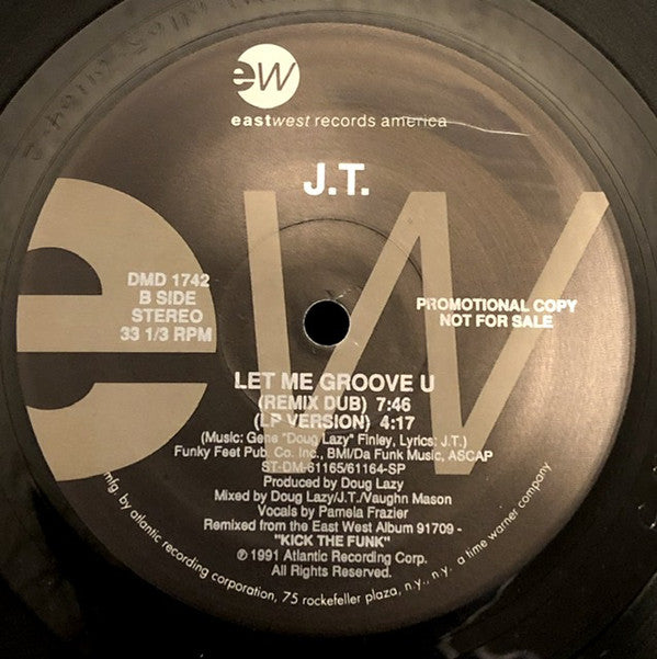 J.T. : Let Me Groove U (12", Promo)