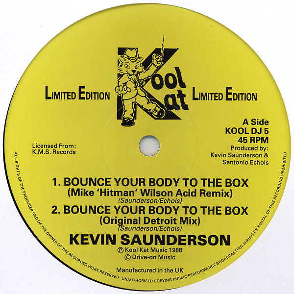 Kevin Saunderson : Bounce Your Body To The Box (12", Ltd)