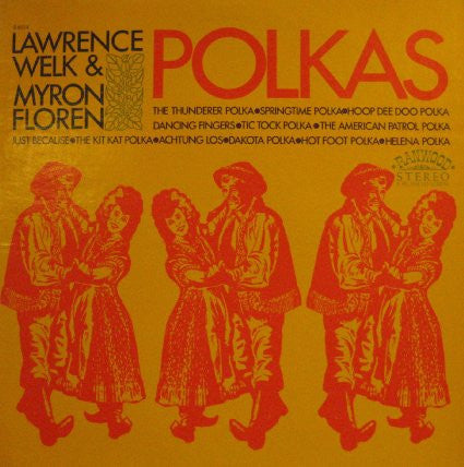 Lawrence Welk & Myron Floren : Polkas (LP, Album)