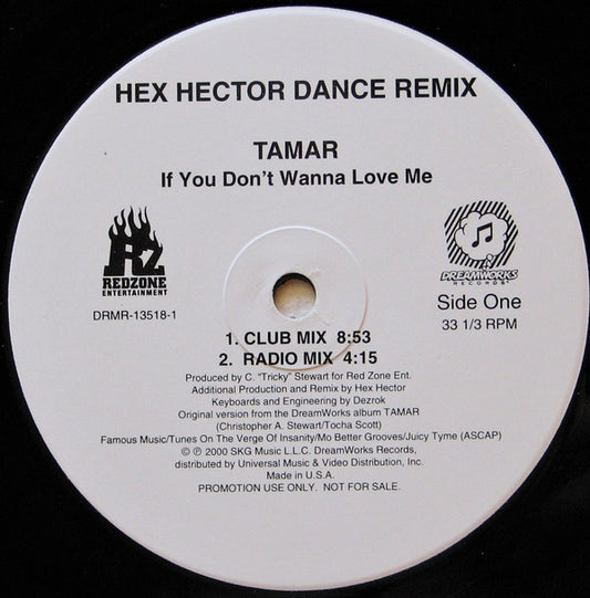 Tamar : If You Don't Wanna Love Me (Hex Hector Dance Remix) (12", Promo)
