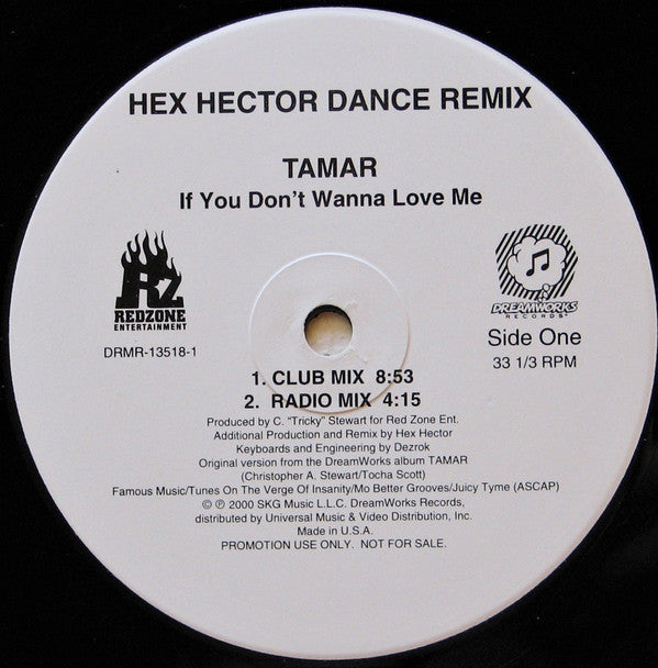 Tamar : If You Don't Wanna Love Me (Hex Hector Dance Remix) (12", Promo)