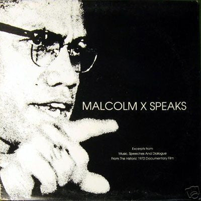 Malcolm X : Malcolm X Speaks (Excerpts From Music, Speeches And Dialogue From The Historic 1972 Documentary Film) (12", Promo)