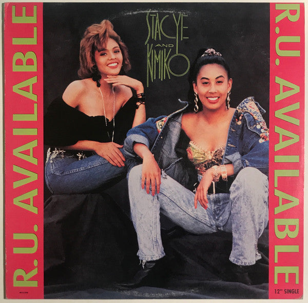 Stacye And Kimiko : R.U. Available (12", Single)