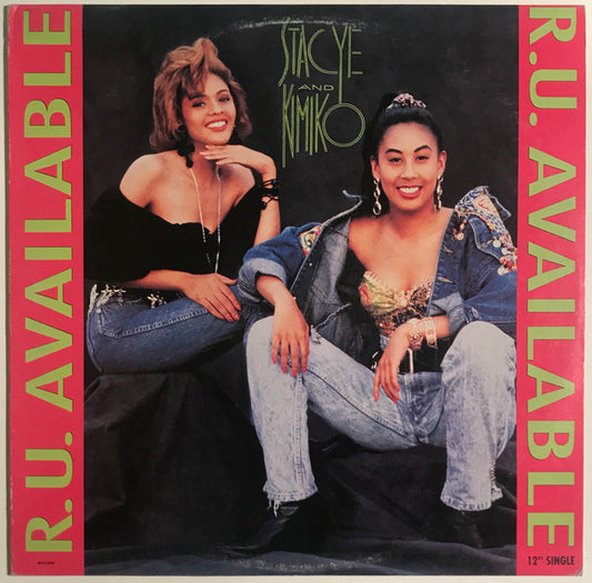 Stacye And Kimiko : R.U. Available (12", Single)