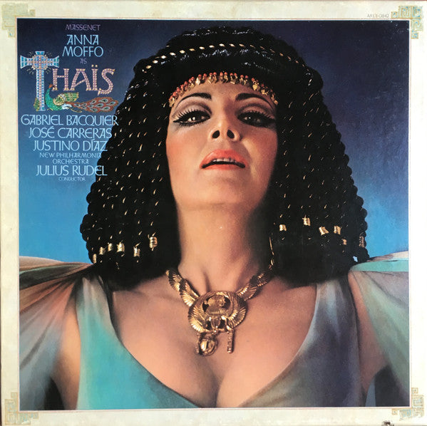 Jules Massenet, Anna Moffo, Gabriel Bacquier, José Carreras, Justino Diaz, New Philharmonia Orchestra, Julius Rudel : Thaïs - Opera In Three Acts (3xLP, Album + Box)
