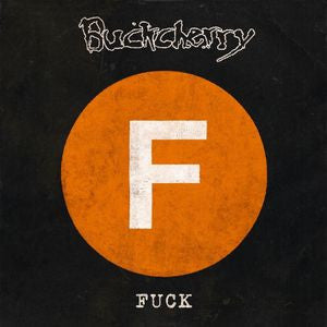 Buckcherry : Fuck (12", EP)