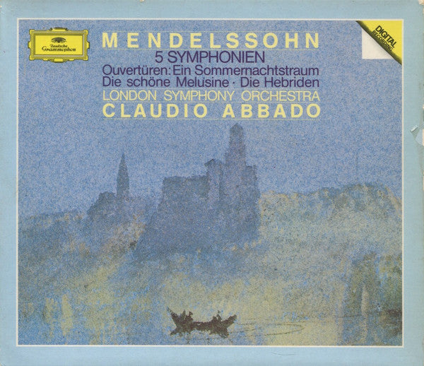 Felix Mendelssohn-Bartholdy • London Symphony Orchestra • Claudio Abbado : 5 Symphonien •  Ouvertüren: Ein Sommernachtstraum • Die Schöne Melusine • Die Hebriden (4xCD + Box, Comp)