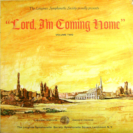 The Longines Symphonette, The Choraliers : Lord, I'm Coming Home Volume Two (LP, Club)