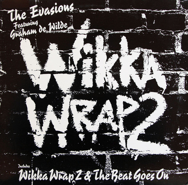 The Evasions Featuring Graham De Wilde : Wikka Wrap 2 / And The Beat Goes On (12", Single)