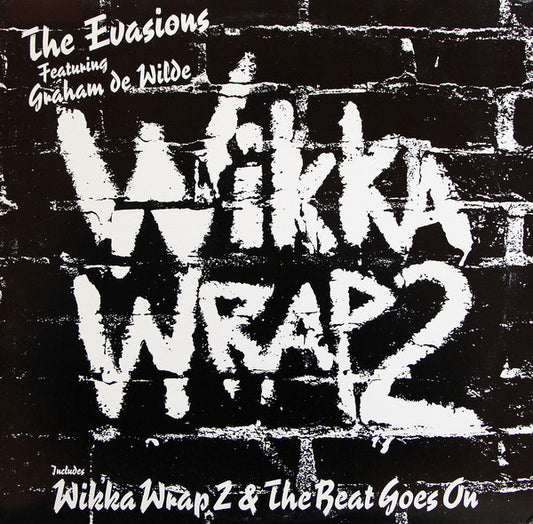 The Evasions Featuring Graham De Wilde : Wikka Wrap 2 / And The Beat Goes On (12", Single)