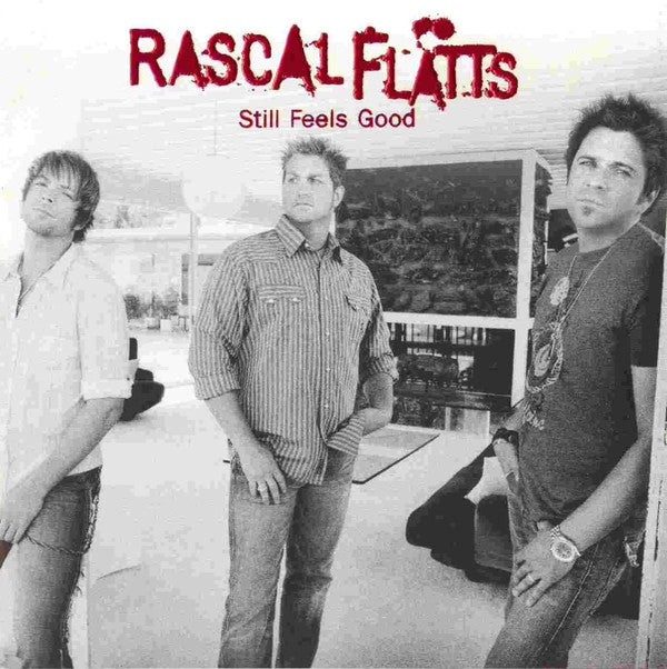 Rascal Flatts : Still Feels Good (CD, Album)