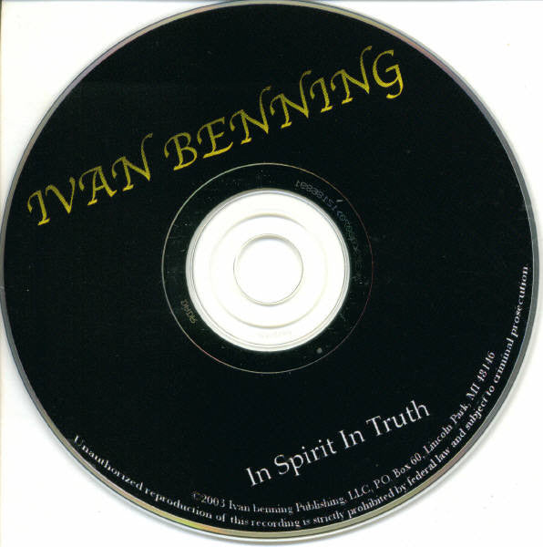 Ivan Benning : In Spirit In Truth (CD)