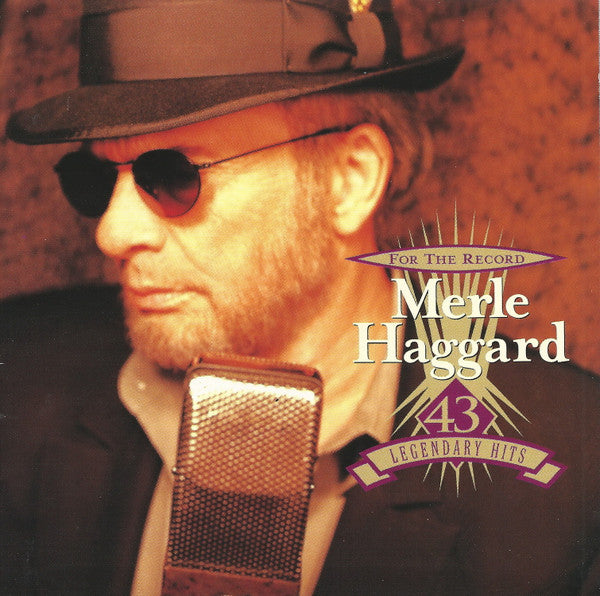 Merle Haggard : For The Record: 43 Legendary Hits (2xCD, Album)