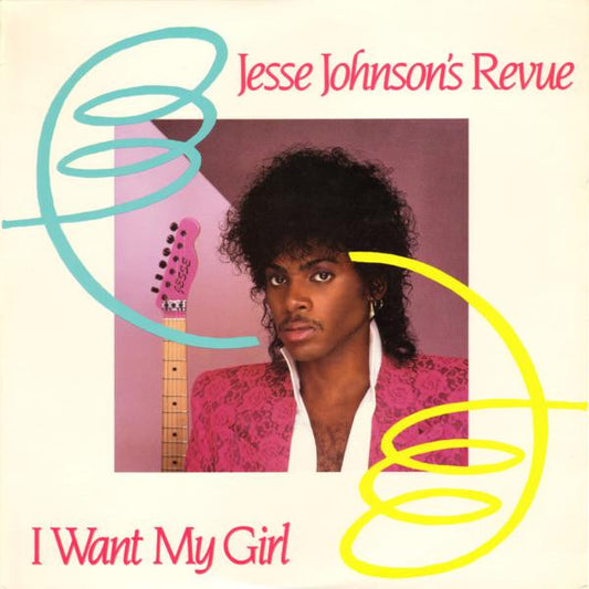 Jesse Johnson's Revue : I Want My Girl (12", Single)