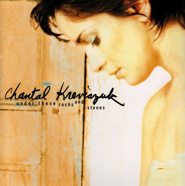 Chantal Kreviazuk : Under These Rocks And Stones (CD, Album)