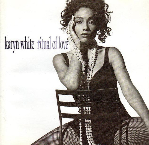 Karyn White : Ritual Of Love (CD, Album, Club)