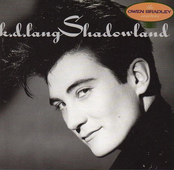 k.d. lang : Shadowland (The Owen Bradley Sessions) (CD, Album, Club)