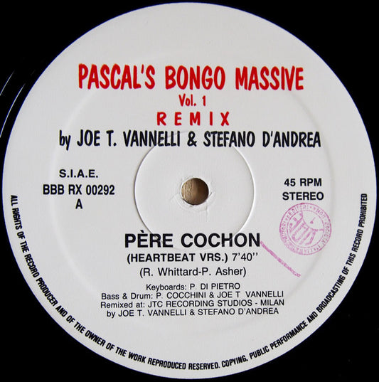 Pascal's Bongo Massive : Vol. 1 (Remix by Joe T Vannelli And Stefano D'Andrea) (12")