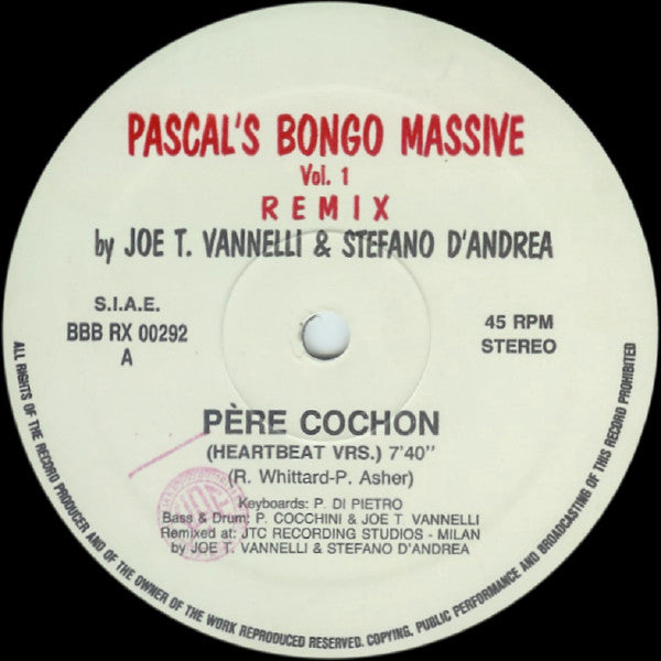 Pascal's Bongo Massive : Vol. 1 (Remix by Joe T Vannelli And Stefano D'Andrea) (12")