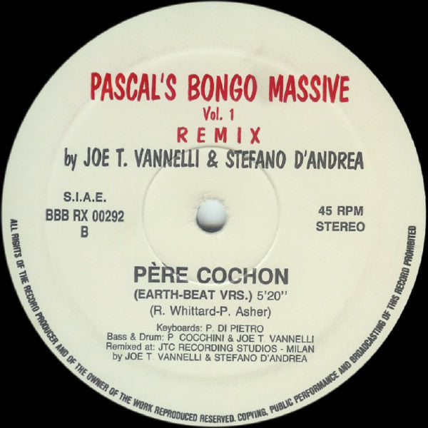 Pascal's Bongo Massive : Vol. 1 (Remix by Joe T Vannelli And Stefano D'Andrea) (12")