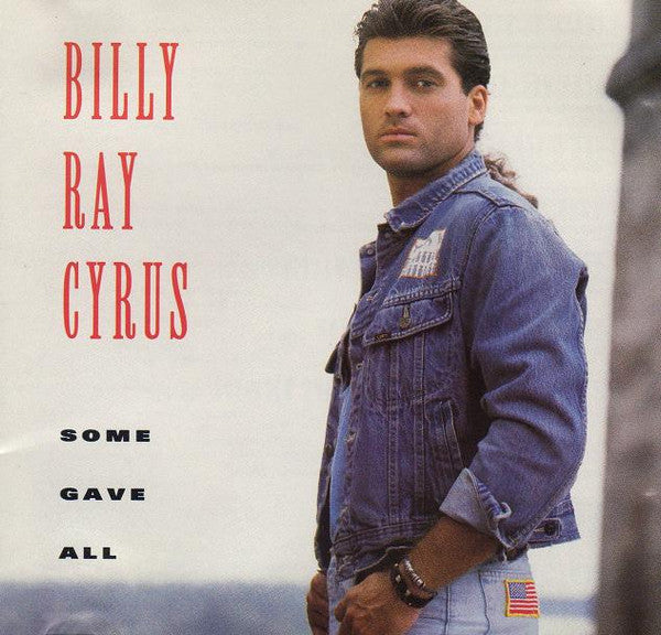 Billy Ray Cyrus : Some Gave All (CD, Album, Club)