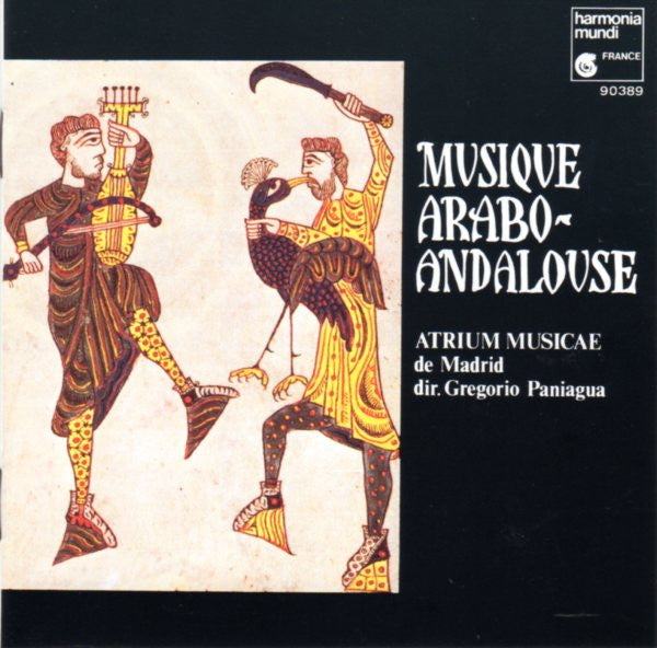 Atrium Musicae De Madrid Dir. Gregorio Paniagua : Musique Arabo-Andalouse (CD, Album, Club, RE)