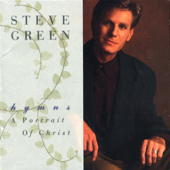 Steve Green (3) : Hymns: A Portrait Of Christ (CD, Album)