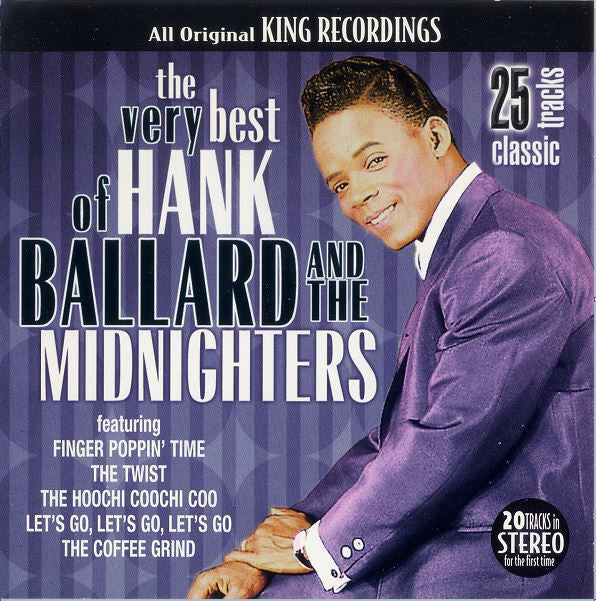 Hank Ballard & The Midnighters : The Very Best Of Hank Ballard And The Midnighters (CD, Comp)