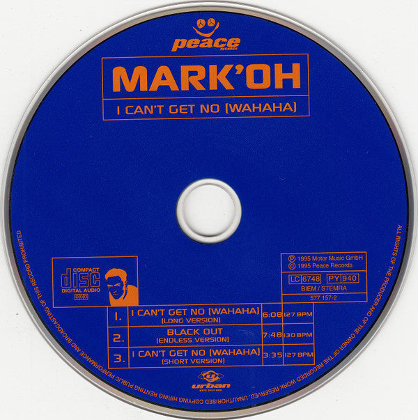 Mark 'Oh : I Can't Get No (Wahaha) (CD, Maxi)