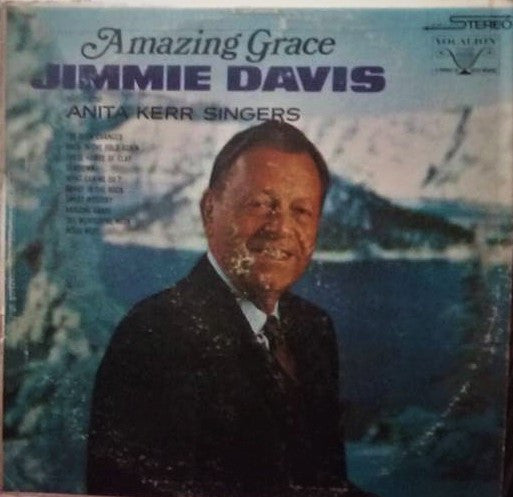Jimmie Davis With The Anita Kerr Singers : Amazing Grace (LP, Album)