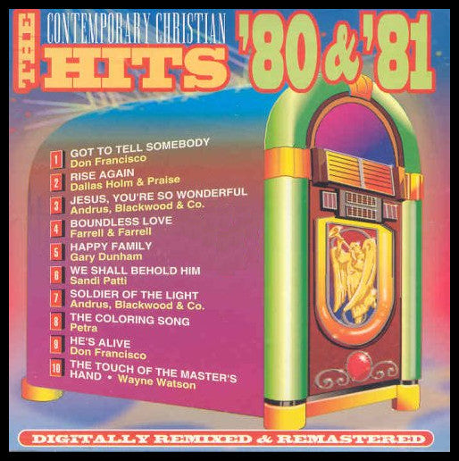 Various : The Hits Of Contemporary Christian Music '80 & '81 (CD, Comp, RM)