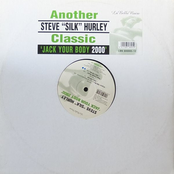 Steve "Silk" Hurley : Jack Your Body 2000 (12")