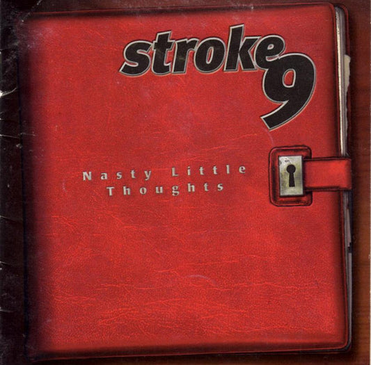 Stroke 9 : Nasty Little Thoughts (CD, Album, Club)