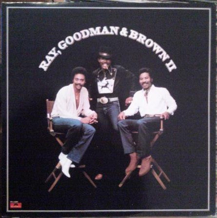 Ray, Goodman & Brown : Ray, Goodman & Brown II (LP, Album)
