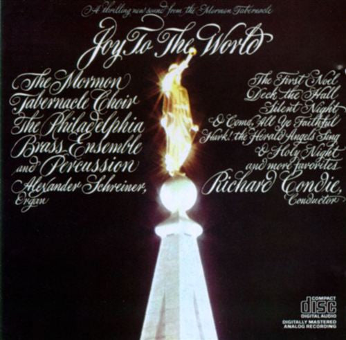 Mormon Tabernacle Choir / Philadelphia Brass Ensemble / Richard P. Condie / Alexander Schreiner : Joy To The World (CD, Album, RE)