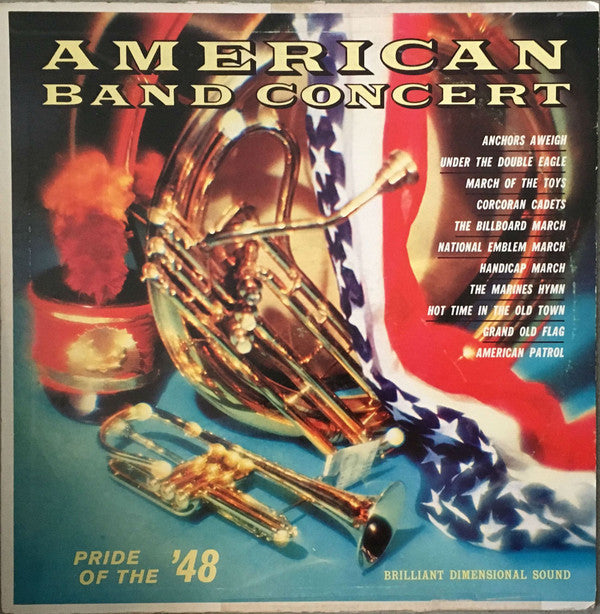 The Pride Of The '48 Band : American Band Concert (LP)