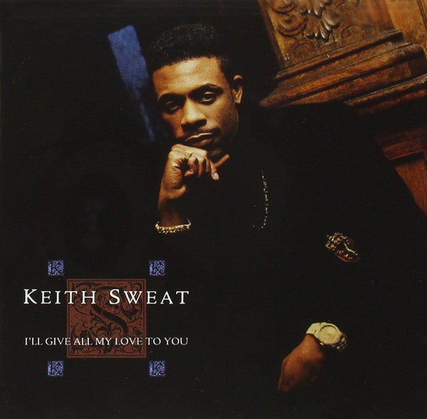 Keith Sweat : I'll Give All My Love To You (CD, Album, Club)