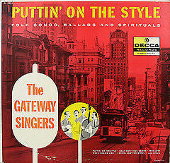 The Gateway Singers : Puttin' on the Style (LP, Album, Mono, Glo)